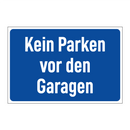 Kein Parken vor den Garagen