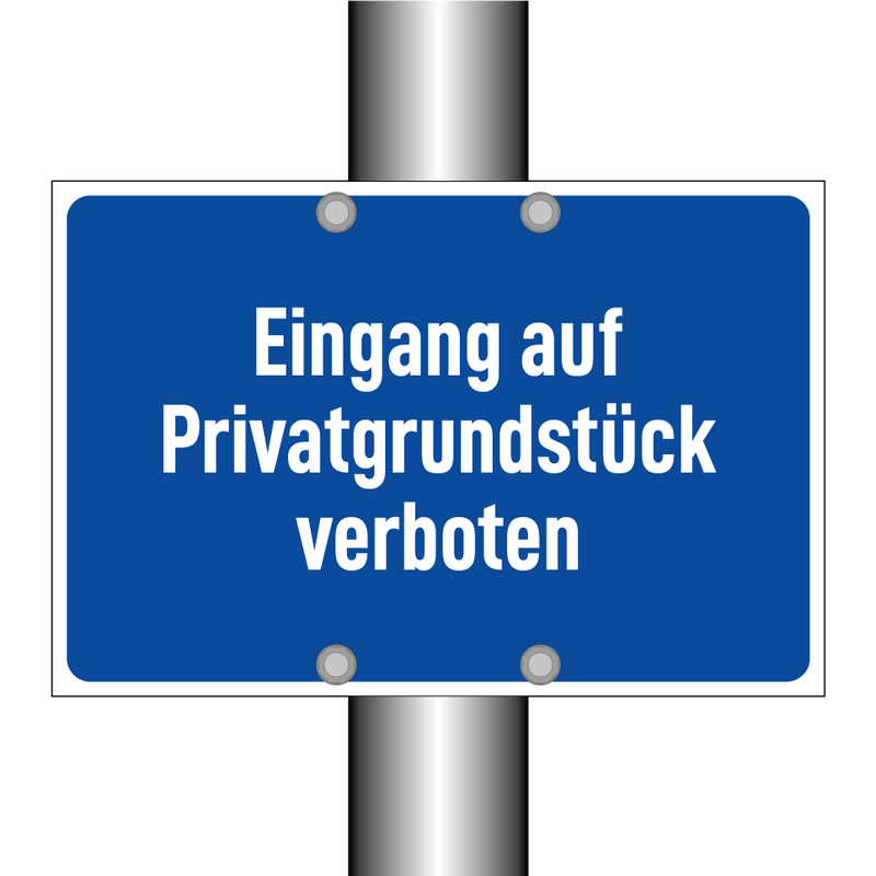 Eingang auf Privatgrundstück verboten