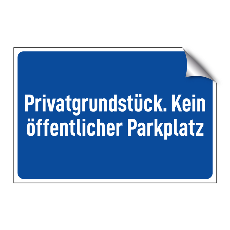 Privatgrundstück. Kein öffentlicher Parkplatz