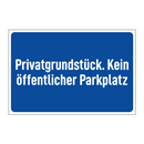 Privatgrundstück. Kein öffentlicher Parkplatz
