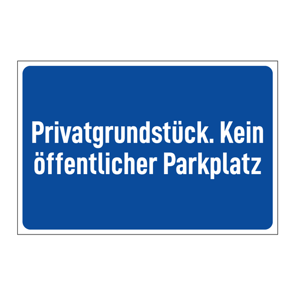 Privatgrundstück. Kein öffentlicher Parkplatz