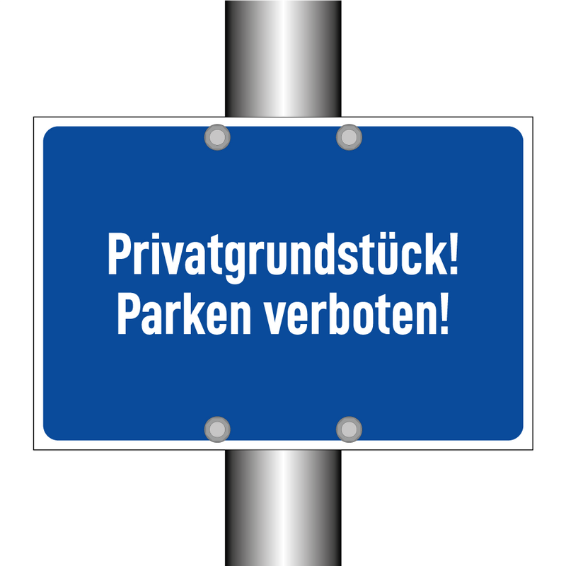 Privatgrundstück! Parken verboten!