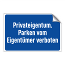 Privateigentum. Parken vom Eigentümer verboten