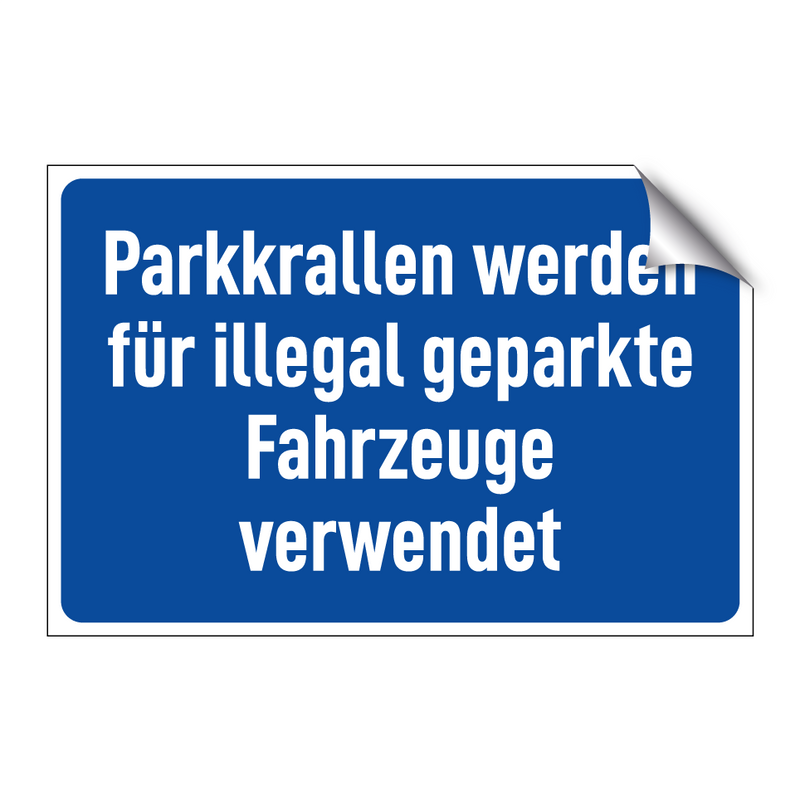 Parkkrallen werden für illegal geparkte Fahrzeuge verwendet