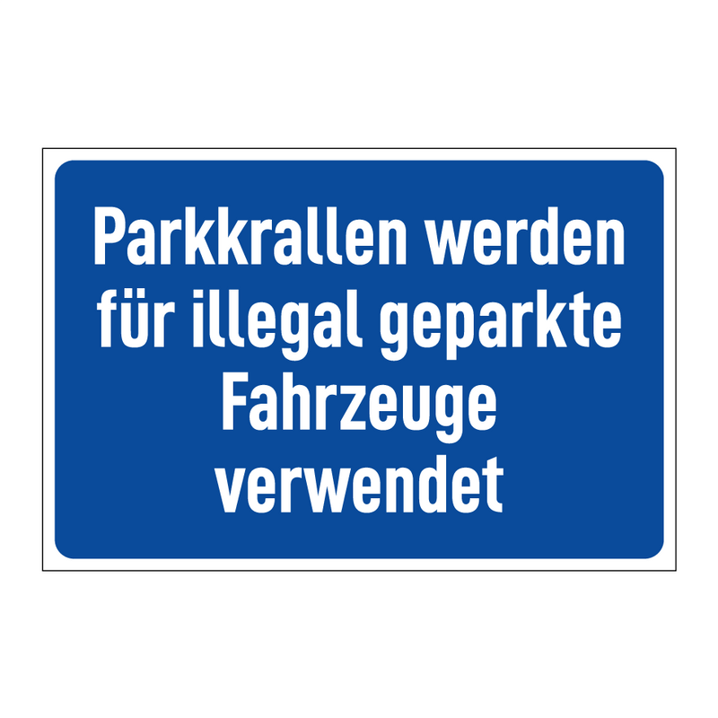 Parkkrallen werden für illegal geparkte Fahrzeuge verwendet