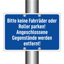 Bitte keine Fahrräder oder Roller parken! Angeschlossene Gegenstände werden entfernt!