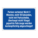 Parken verboten! Nicht 3 Minuten, nicht 10 Sekunden, nicht mit Parkscheibe, überhaupt nicht! Illegal geparkte Fahrzeuge werden kostenpflichtig abgeschleppt!