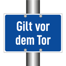 Gilt vor dem Tor