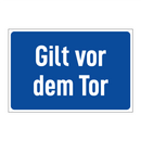 Gilt vor dem Tor