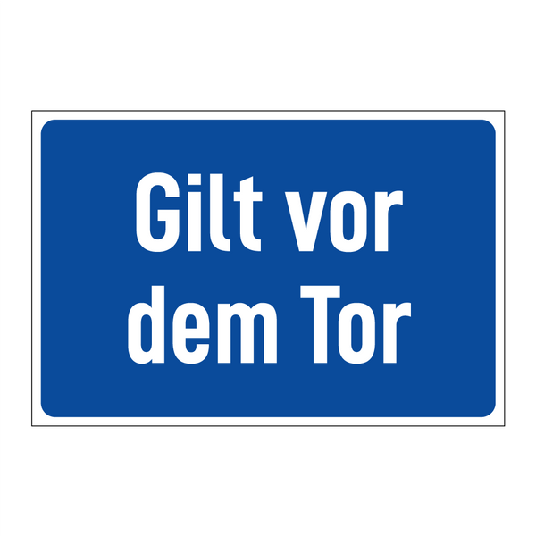 Gilt vor dem Tor