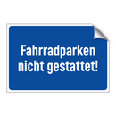 Fahrradparken nicht gestattet!