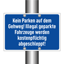 Kein Parken auf dem Gehweg! Illegal geparkte Fahrzeuge werden kostenpflichtig abgeschleppt!