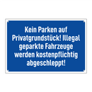 Kein Parken auf Privatgrundstück! Illegal geparkte Fahrzeuge werden kostenpflichtig abgeschleppt!