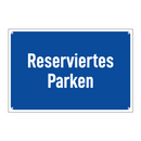 Reserviertes Parken