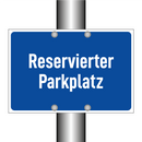 Reservierter Parkplatz