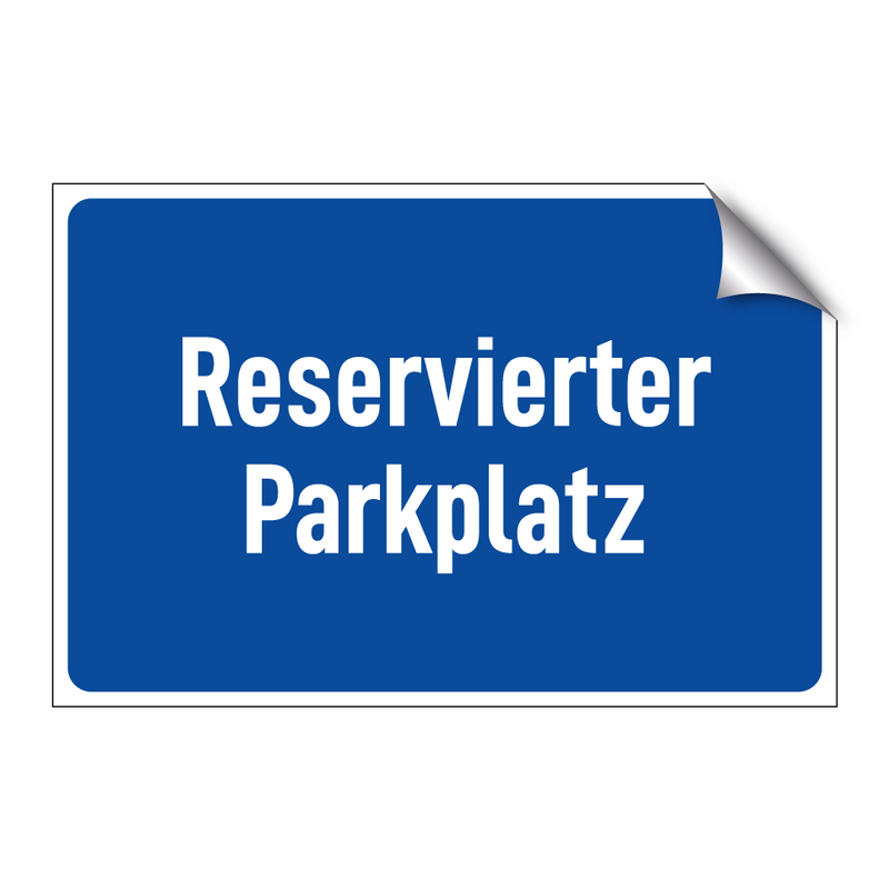 Reservierter Parkplatz