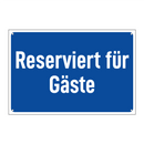 Reserviert für Gäste