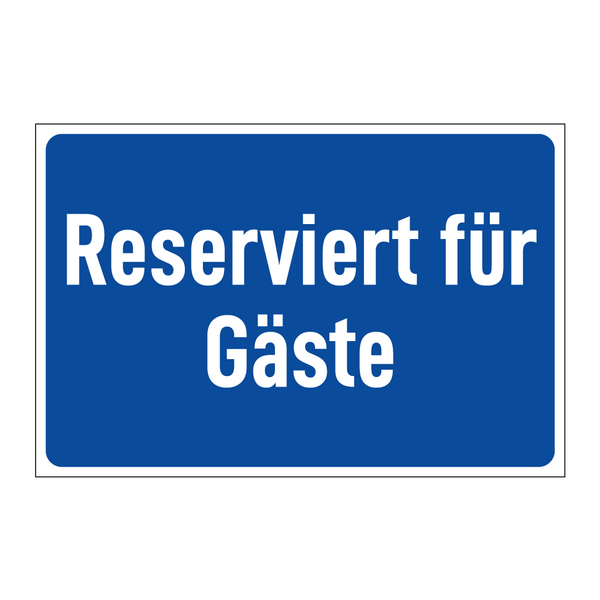 Reserviert für Gäste