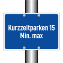 Kurzzeitparken 15 Min. max