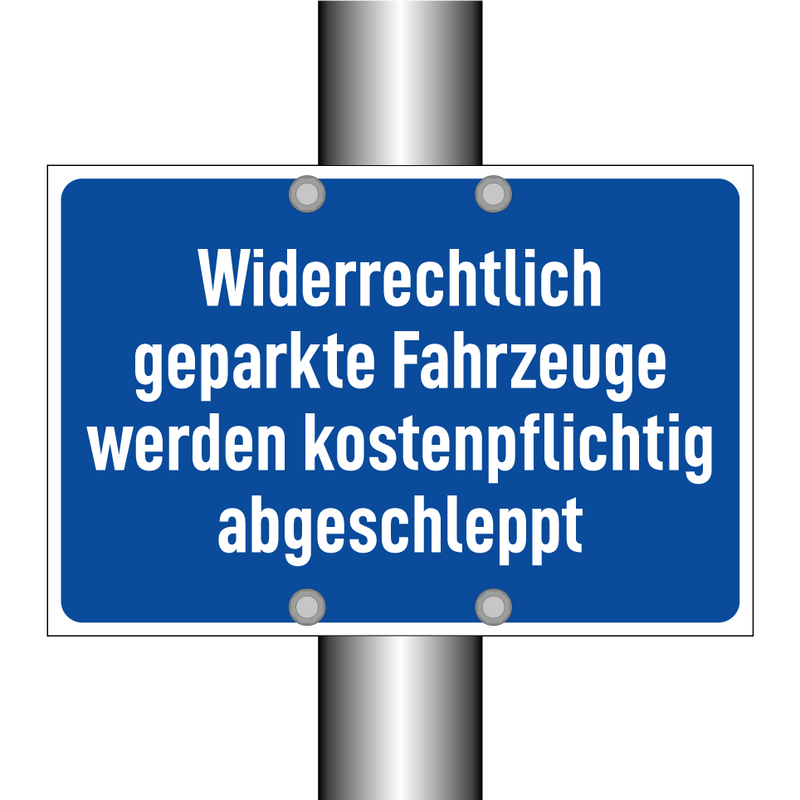 Widerrechtlich geparkte Fahrzeuge werden kostenpflichtig abgeschleppt
