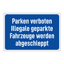 Parken verboten Illegale geparkte Fahrzeuge werden abgeschleppt