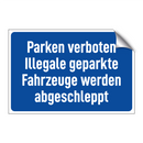 Parken verboten Illegale geparkte Fahrzeuge werden abgeschleppt