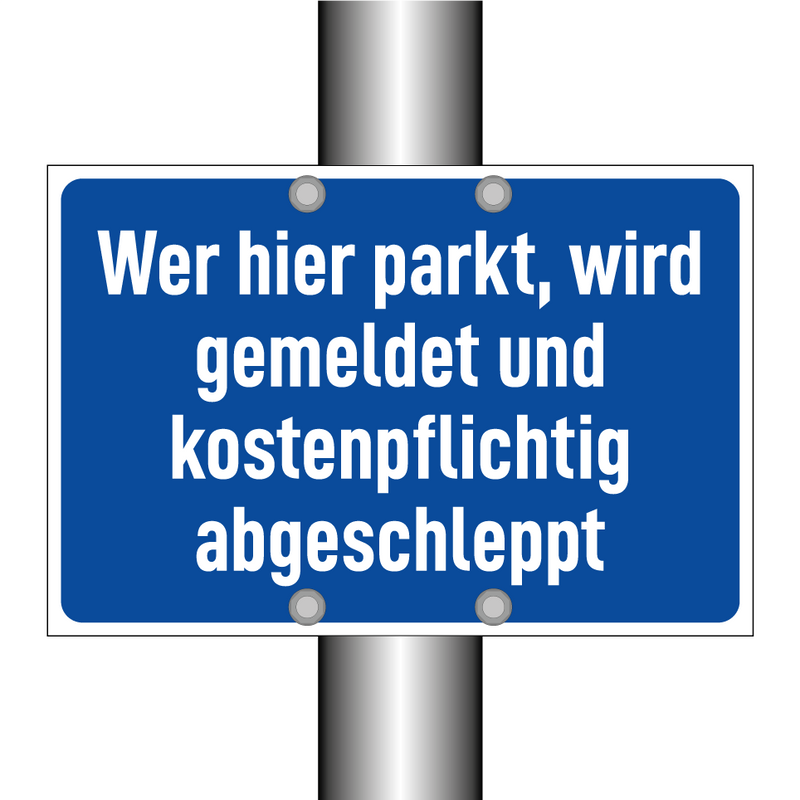 Wer hier parkt, wird gemeldet und kostenpflichtig abgeschleppt