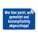 Wer hier parkt, wird gemeldet und kostenpflichtig abgeschleppt