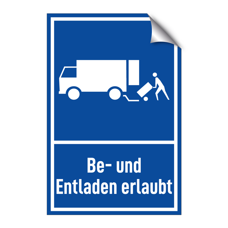 Be- und Entladen erlaubt