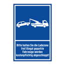 Bitte halten Sie die Ladezone frei! Illegal geparkte Fahrzeuge werden kostenpflichtig abgeschleppt!