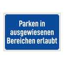 Parken in ausgewiesenen Bereichen erlaubt