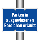 Parken in ausgewiesenen Bereichen erlaubt