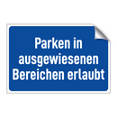 Parken in ausgewiesenen Bereichen erlaubt