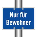 Nur für Bewohner