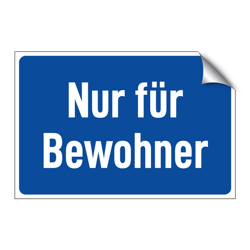 Nur für Bewohner