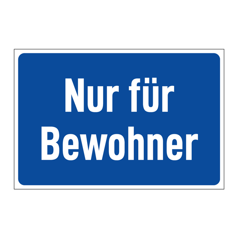 Nur für Bewohner