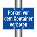 Parken vor dem Container verboten