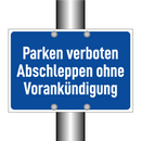 Parken verboten Abschleppen ohne Vorankündigung