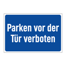 Parken vor der Tür verboten