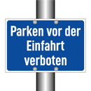 Parken vor der Einfahrt verboten