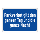 Parkverbot gilt den ganzen Tag und die ganze Nacht