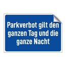 Parkverbot gilt den ganzen Tag und die ganze Nacht