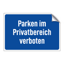 Parken im Privatbereich verboten
