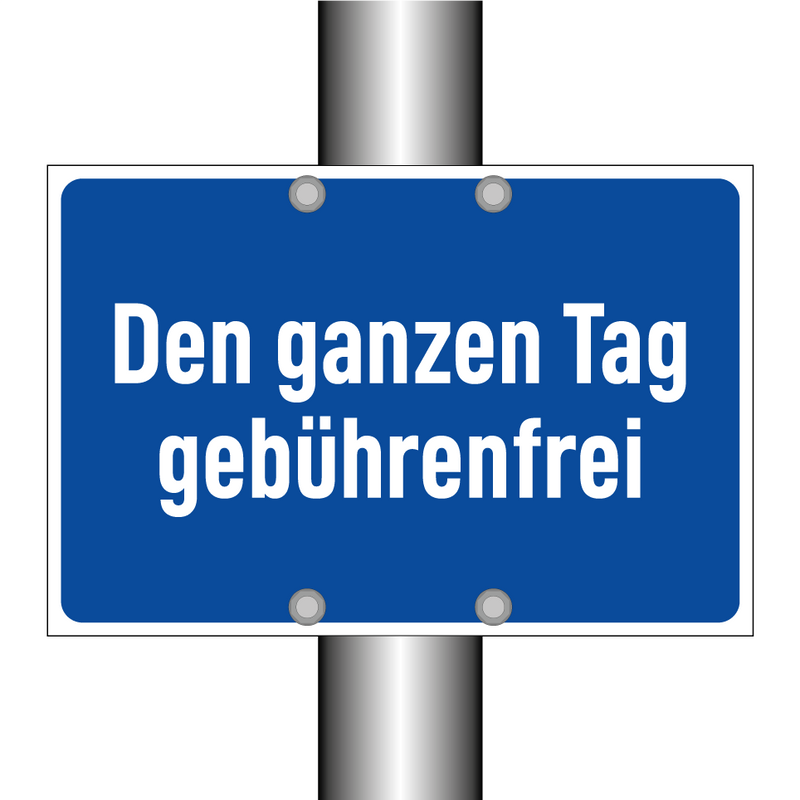 Den ganzen Tag gebührenfrei