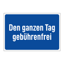 Den ganzen Tag gebührenfrei