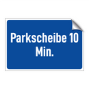 Parkscheibe 10 Min.