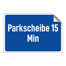 Parkscheibe 15 Min