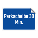 Parkscheibe 30 Min.