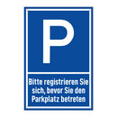 Bitte registrieren Sie sich, bevor Sie den Parkplatz betreten