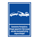 Gemietete Parkplätze. Illegal geparkte Fahrzeuge werden kostenpflichtig abgeschleppt!